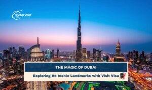 Dubai Visit Visa | Dubai Tourist Visa Blog Banner by The Dubai Visit Visa