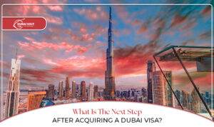 steps after Dubai visit visa approval | Dubai visit visa checklist for Indians blog banner by the dubai visit visa