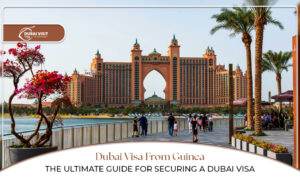 Dubai Visa from Guinea | Dubai visa application for Guinea citizens blog banner by the dubai visit visa