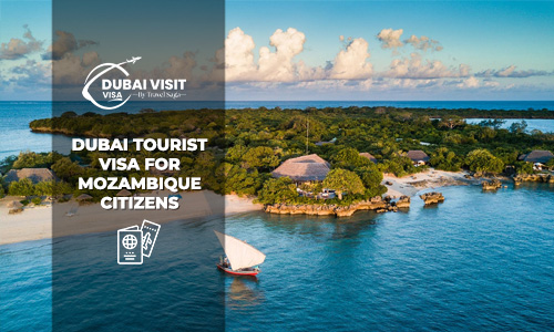 Dubai Tourist Visa For Mozambique Citizens
