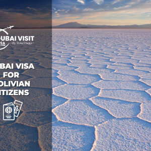 Dubai Visa for Bolivian Citizens | Dubai Visa for Bolivians BT Thumbnail by The Dubai Visit Visa