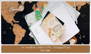 Pre-arranged visa for UAE application process