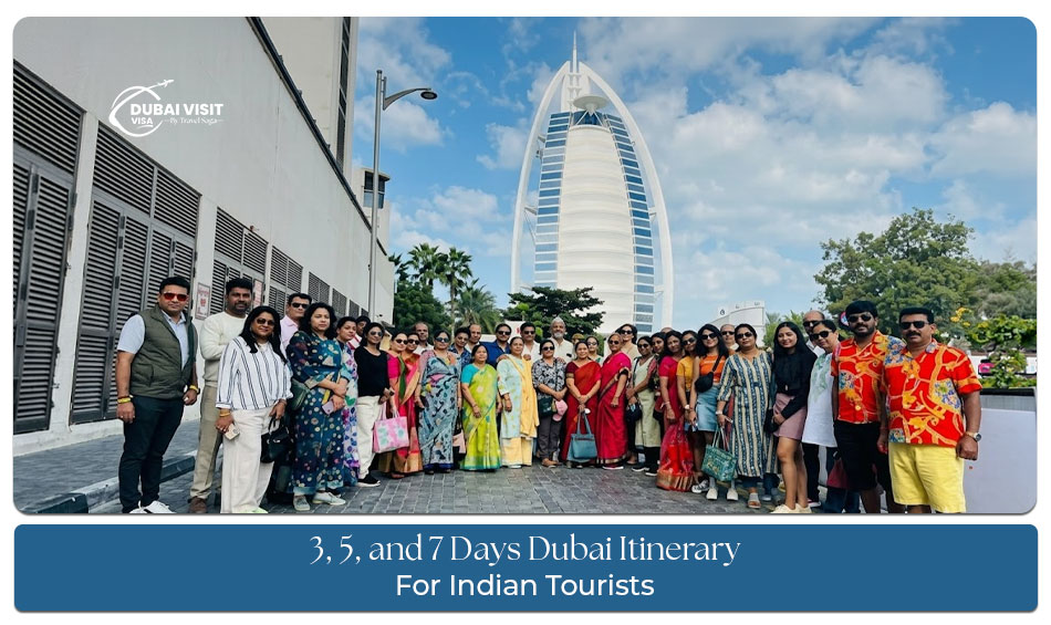 Dubai Itinerary for Indian Tourists travel plan