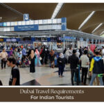 UAE visa requirements for Indian travelers guide