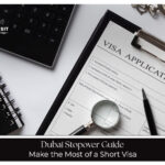 Dubai Layover Travel Guide