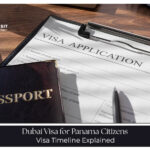 Dubai Visa Timeline for Panama Travellers