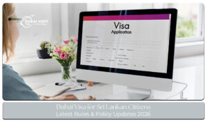 Dubai visa guide for Sri Lankan passport holders