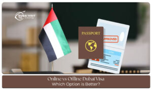 Online vs offline Dubai visa application comparison