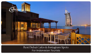 Discover the best Dubai cafes and Instagram spots perfect for Indonesian tourists seeking stylish dining and photo opportunities.