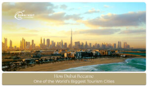 Dubai skyline showcasing world-famous landmarks that highlight its rise as a global tourism destination.