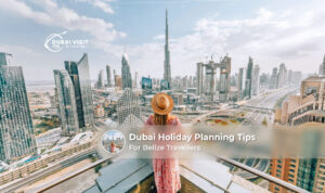 Belize travellers planning a Dubai holiday with iconic landmarks and travel essentials.