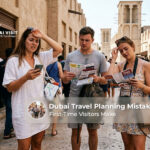 Common Dubai travel mistakes to avoid.