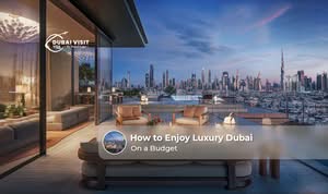 Luxury Dubai experience featuring modern skyscrapers, upscale hotels, and elegant attractions on a budget.