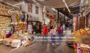 Traditional Dubai souks with shops selling local goods and souvenirs.