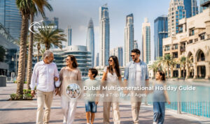 Dubai multigenerational holiday guide for families travelling together.