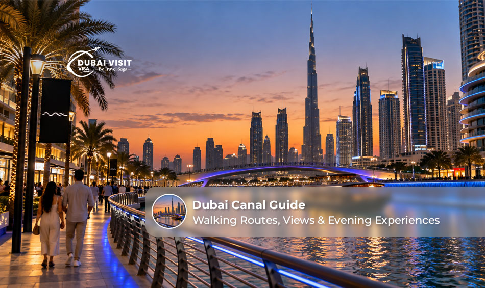 A scenic guide to Dubai Canal and its waterfront attractions.