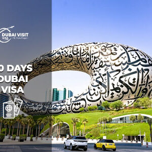 30 days Dubai visit visa for holidays and short stays in the UAE