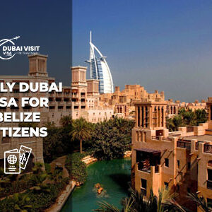 Apply Dubai Visa for Belize Citizens fast and secure online visa application