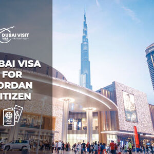 Apply Dubai Visa for Jordan Citizen fast and secure online visa application
